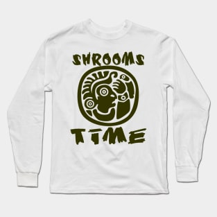 Shrooms Time Pilze Zeit Indianer Geschenk Shirt 1 Long Sleeve T-Shirt